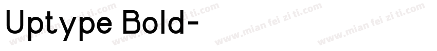 Uptype Bold字体转换